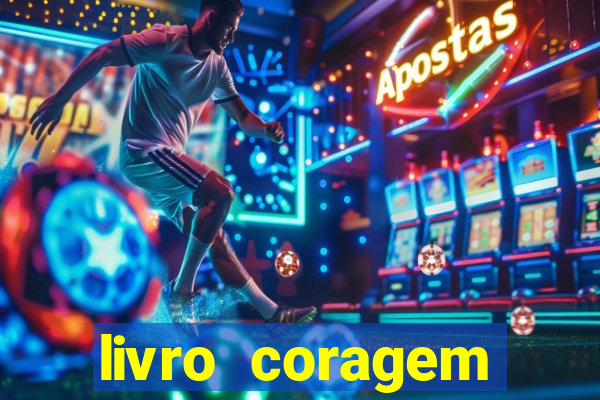 livro coragem desbravadores pdf